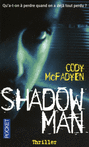 shadow man